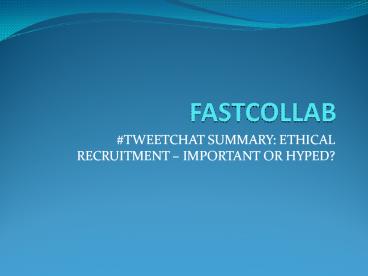 #TWEETCHAT SUMMARY: ETHICAL RECRUITMENT – IMPORTANT OR HYPED?