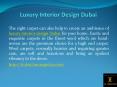 Luxury Interior Design Dubai PowerPoint PPT Presentation