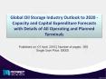 Oil Storage Industry Outlook till 2020 - Growth Opportunities PowerPoint PPT Presentation