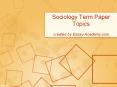 Sociology Term Paper Topics PowerPoint PPT Presentation