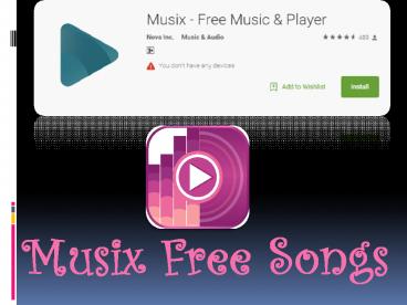 Musix Free Songs