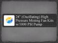 24-Oscillating-High-Pressure-Misting-Fan-Kits-w-1000-PSI-Pump PowerPoint PPT Presentation