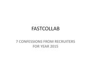 7 CONFESSIONS FROM RECRUITERS FOR YEAR 2015