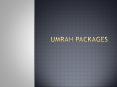 Umrah Packages from London 2016 PowerPoint PPT Presentation
