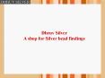 Silver Bead Findings PowerPoint PPT Presentation