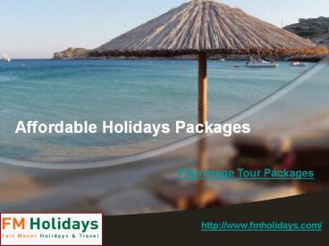 Affordable Holiday packages in medical tourism