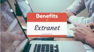 Benefits of Extranet – KNOWARTH
