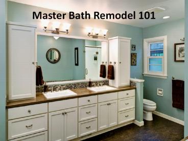 Master Bath Remodel 101