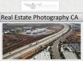 Real estate Photography CA PowerPoint PPT Presentation