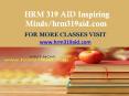 HRM 319 AID Inspiring Minds/hrm319aid.com PowerPoint PPT Presentation