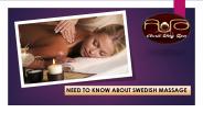 Need to Know About Swedish Massage