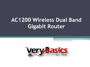 AC1200 Wireless Dual Band Gigabit Router