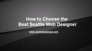 How to Choose the Best Seattle Web Designer