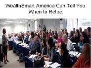 WealthSmart America Can Tell You When to Retire