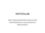 WHY ORGANISATIONS SHOULD DO PERFORMANCE EVALUATION OF EMPLOYEES?