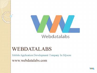 Mobile application development in Mysore- Webdatalabs