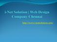 i-Net Solution, Web Design Company Chennai PowerPoint PPT Presentation