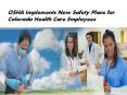 Denver Disability Attorney -  Osha Implements New Safety Plans For Colorado Health Care Employees PowerPoint PPT Presentation