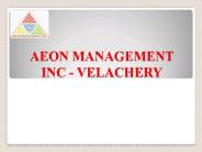 Aeon Management Reviews - Velachery