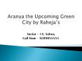 Aranya the Upcoming Green City by Raheja’s PowerPoint PPT Presentation