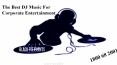 The Best DJ Music For Corporate Entertainment PowerPoint PPT Presentation