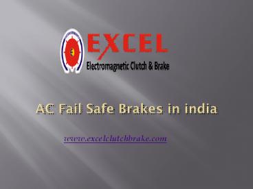 AC Fail Safe Brakes in india (1)