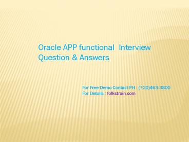 Oracle APPS Functional Interview Quetion & answers