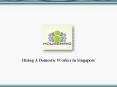 Domestic Maid In Singapore PowerPoint PPT Presentation
