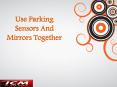 Use Parking Sensors And Mirrors Together PowerPoint PPT Presentation