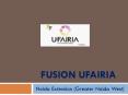Fusion UFairia Noida Extension – Retail Space – Investors Clinic