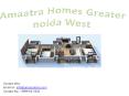 Amaatra homes noida extension$Amaatra homes In Noida Sector 10&9999623343 (1)