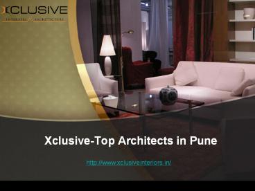 Xclusive - Top Architects in Pune