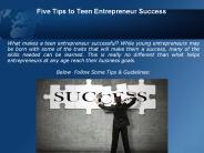 Five Tips to Teen Entrepreneur Success
