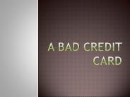 A bad credit card
