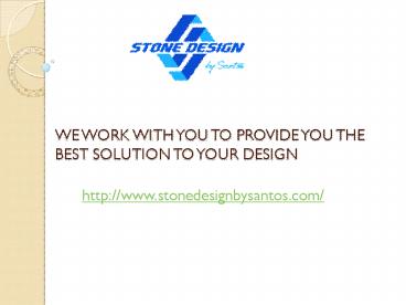 Stone Design By Santos
