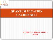 Quantum Vacation "Hyderabad"