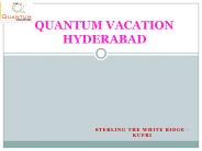 ""Quantum vacation "hyderabad"