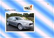 Chauffeur services for new comer