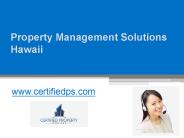 Property Management Solutions Hawaii - www.certifiedps.com