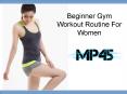 Beginner Gym Workout Routine For Women PowerPoint PPT Presentation