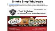 Smoke Shop Wholesale