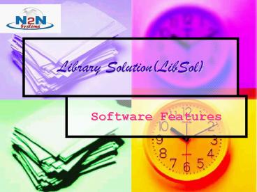 N2N Ssytems Library Software and Its Features