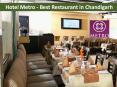 Hotel Metro - Best Restaurant in Chandigarh PowerPoint PPT Presentation