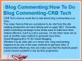 Blog Commenting:How To Do Blog Commenting-CRB Tech PowerPoint PPT Presentation