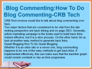 Blog Commenting:How To Do Blog Commenting-CRB Tech