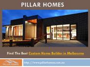 Find the Best Custom Home Builder in Melbourne