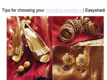 Tips for choosing your wedding jewellery | Easyshadi