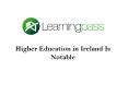 Higher Education in Ireland PowerPoint PPT Presentation