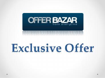 Exclusive Offer