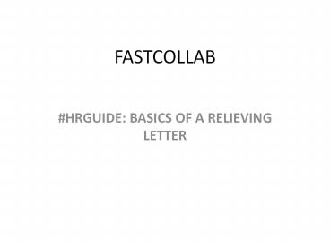 #HRGUIDE: BASICS OF A RELIEVING LETTER